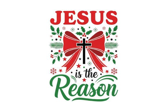 Jesus is the Reason Christmas Design